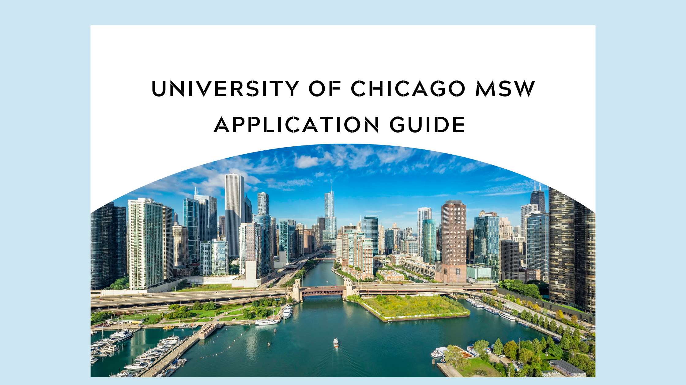 University of Chicago MSW Application Guide