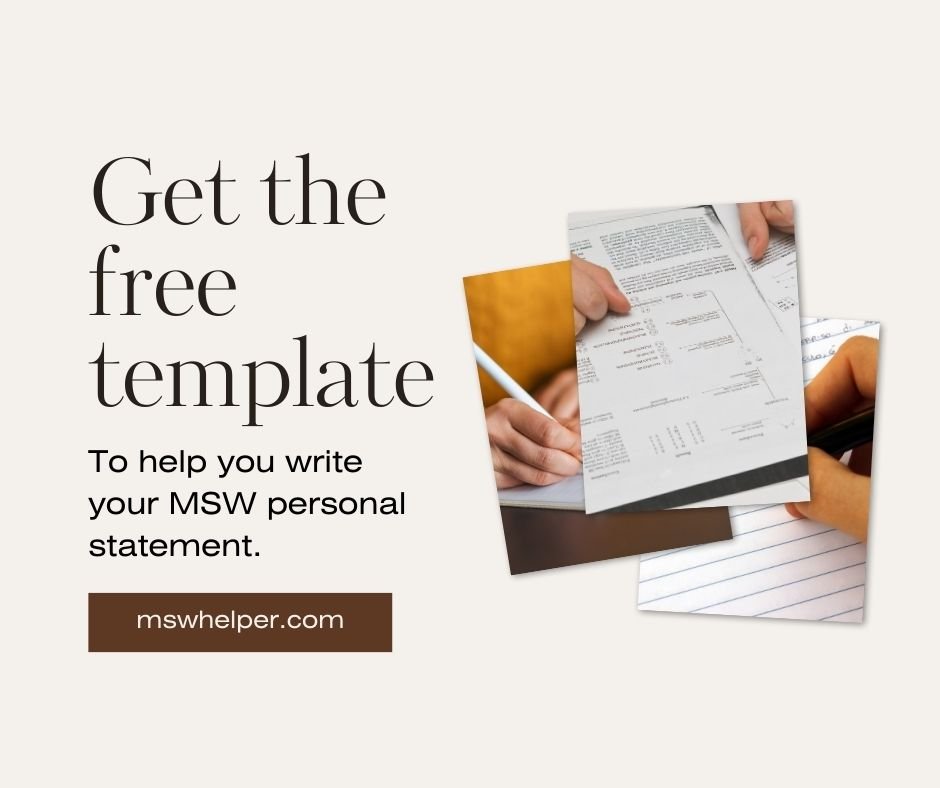 Get the free MSW personal statement template to help you write your social work personal statement.