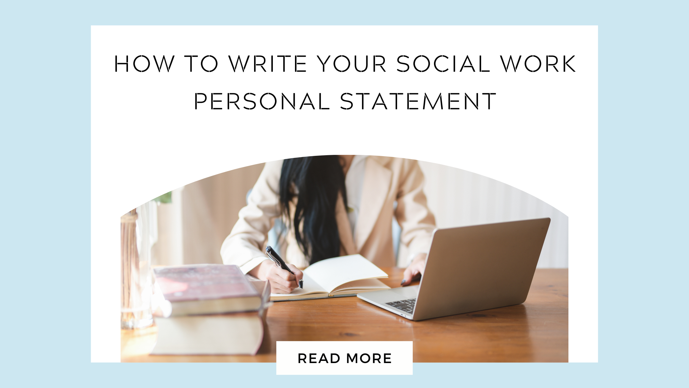 Graphic - How to write your social work personal statement