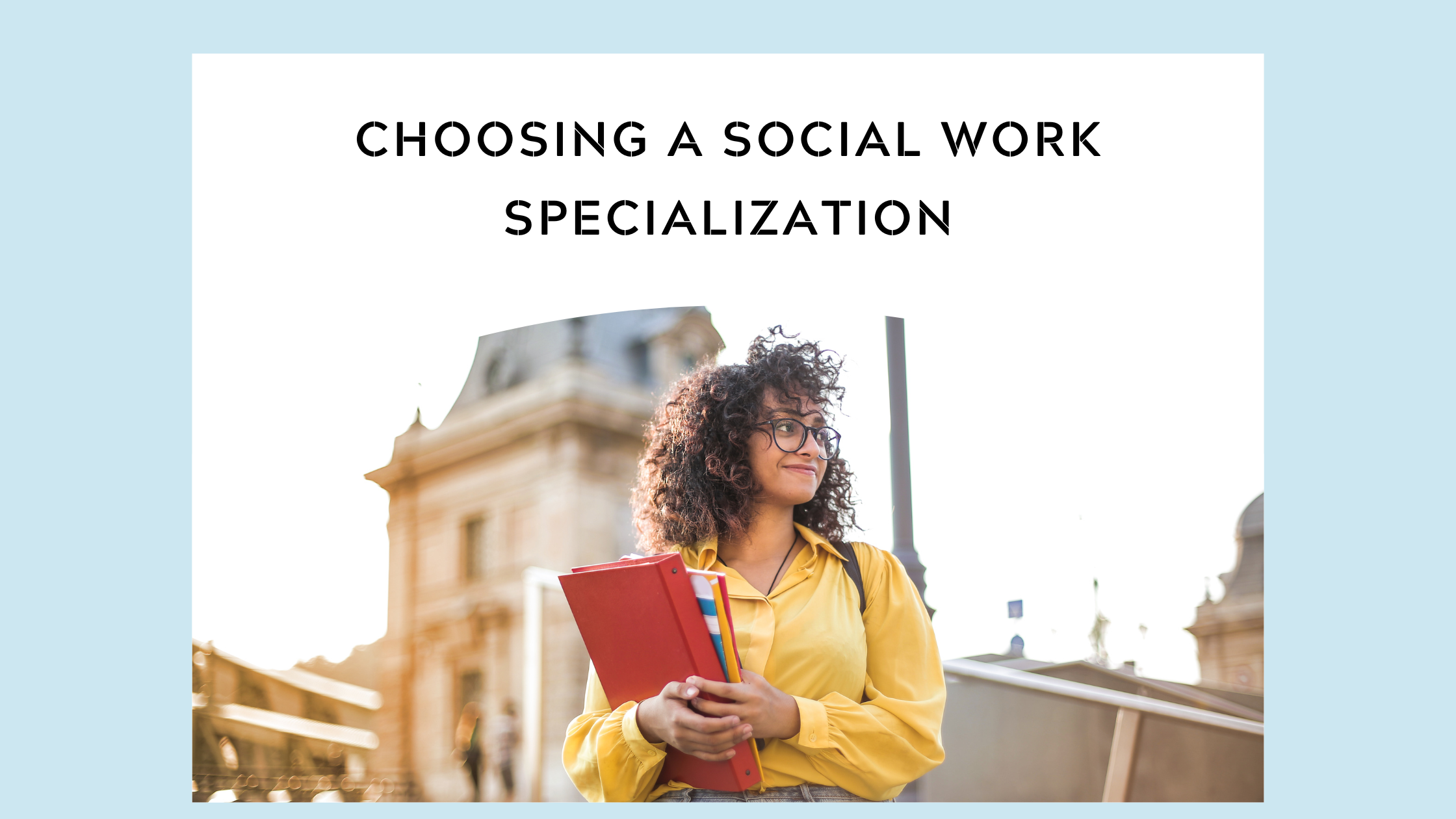 Cmsw Choosing a Master of Social Work Specialization: Generalist vs. Direct ...