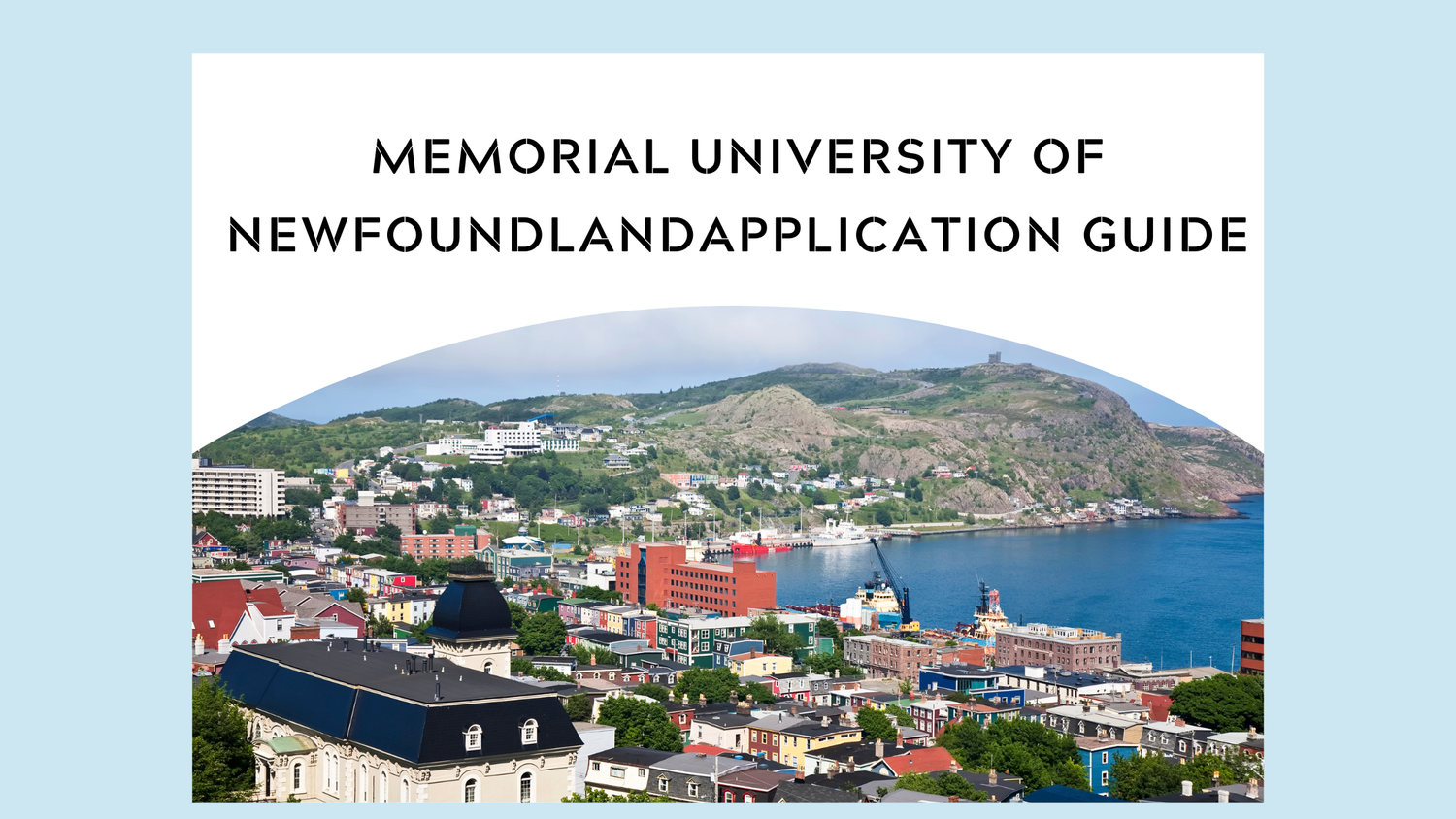 Memorial University of Newfoundland (MUN) MSW Application Guide