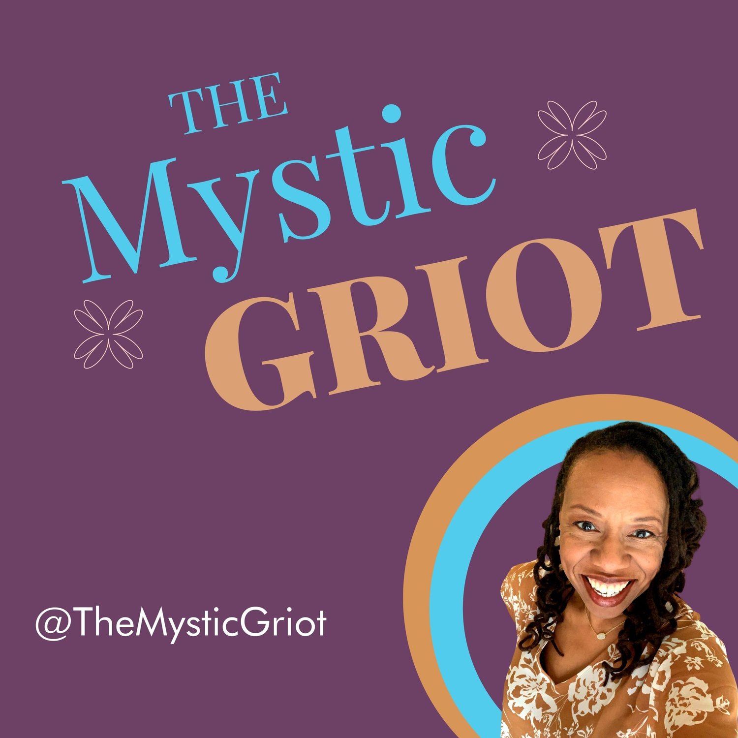 The Mystic Griot