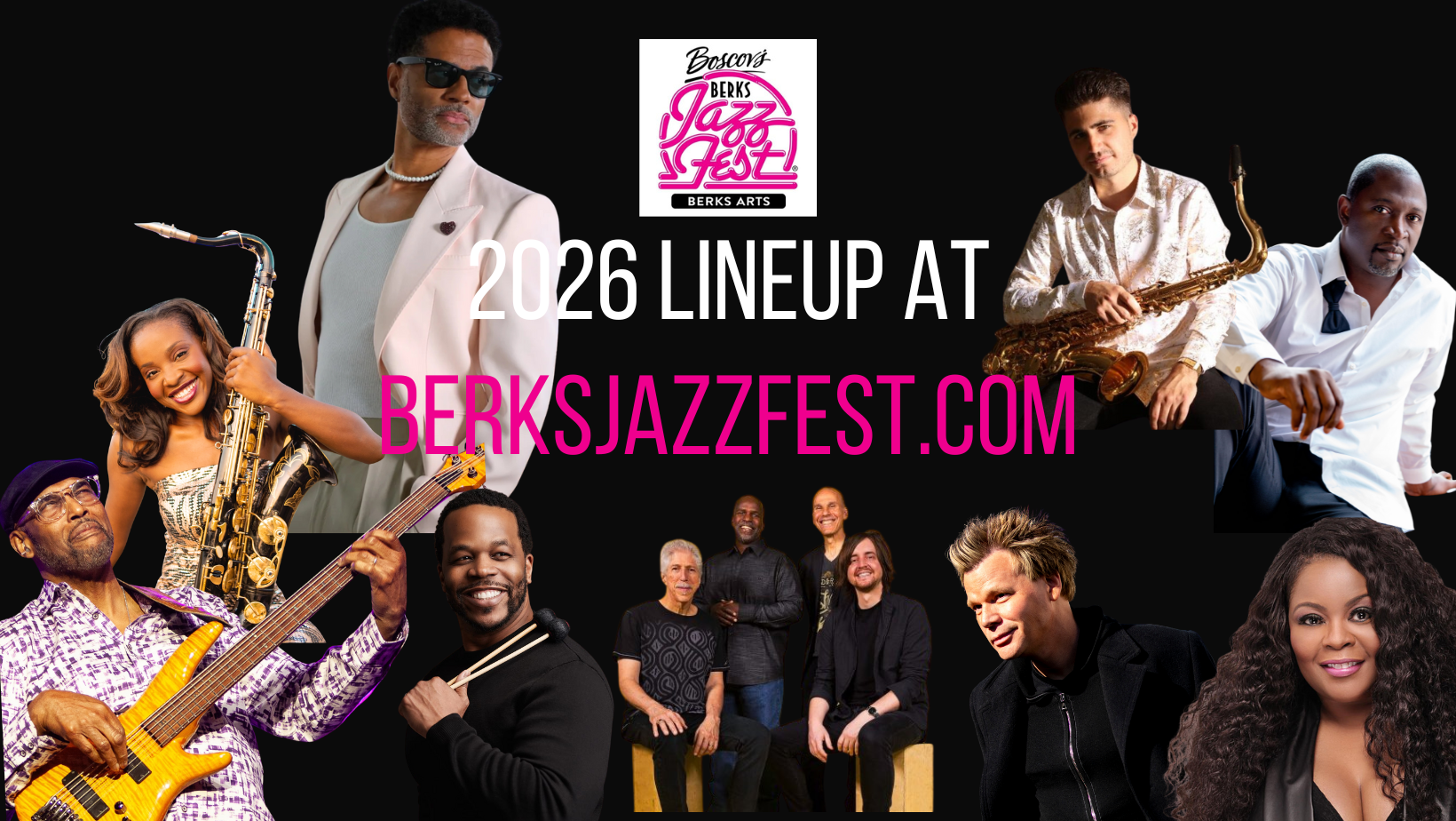 BERKS ARTS ANNOUNCES LINEUP FOR THE 35TH ANNUAL BOSCOV’S BERKS JAZZ FEST