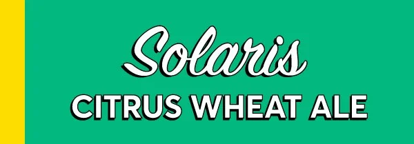 Solaris - Cirus Wheat Ale - Whats Pouring Sign.jpg