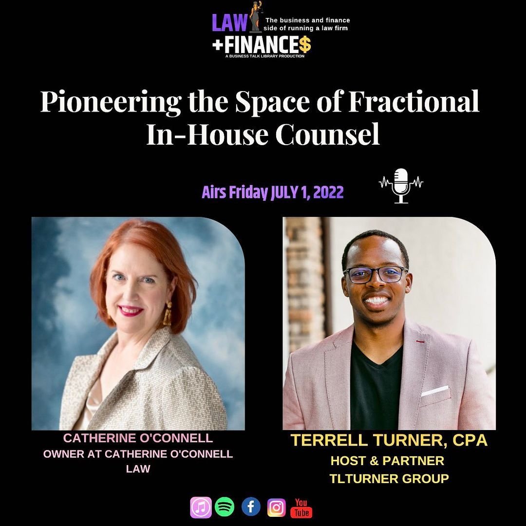 Pioneering the space of fractional In-house counsel Law + Finance Podcast with Terrell Turner.jpeg
