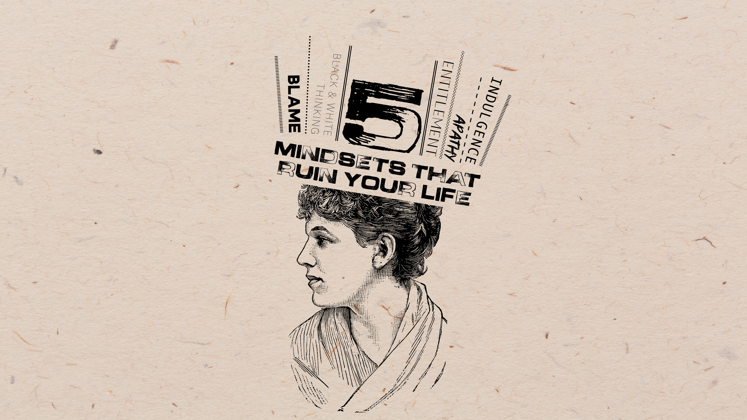 5 Mindsets That Ruin Your Life Week 5