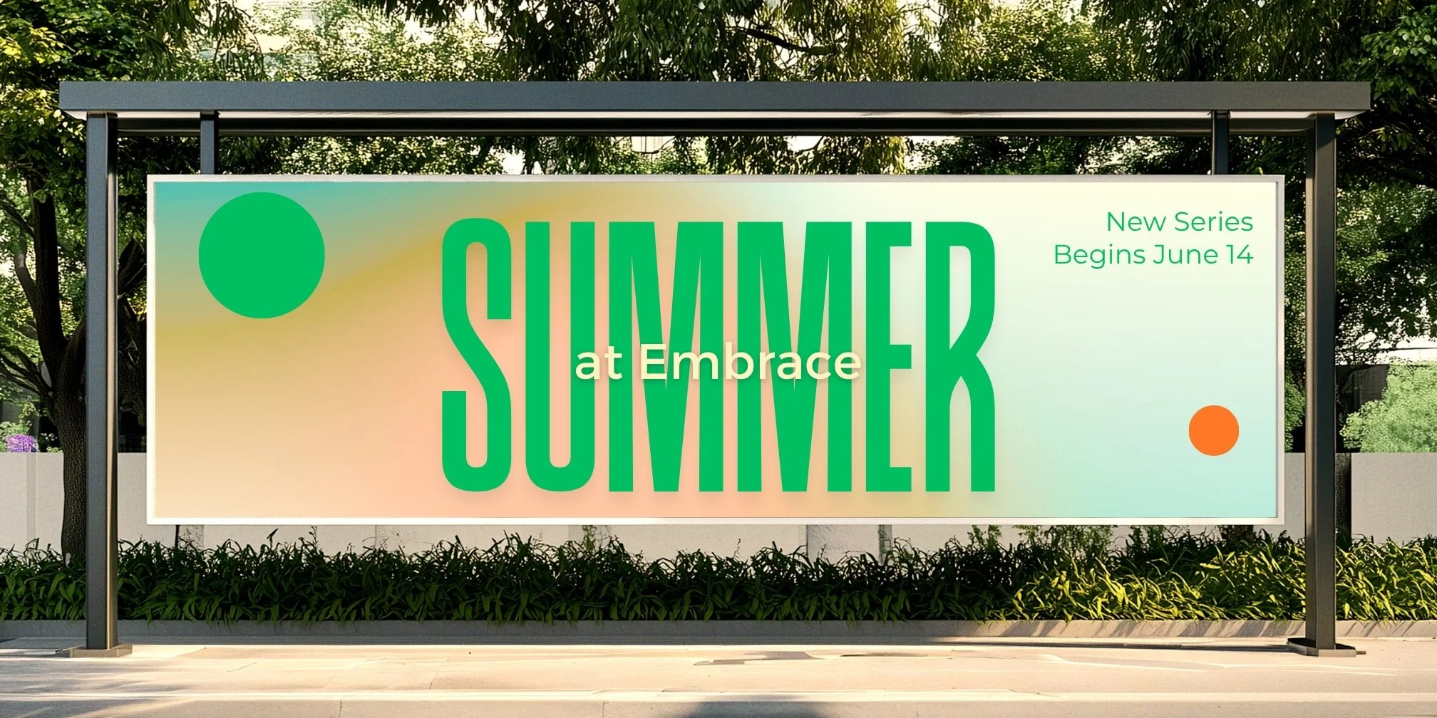 Summer at Embrace Message Series