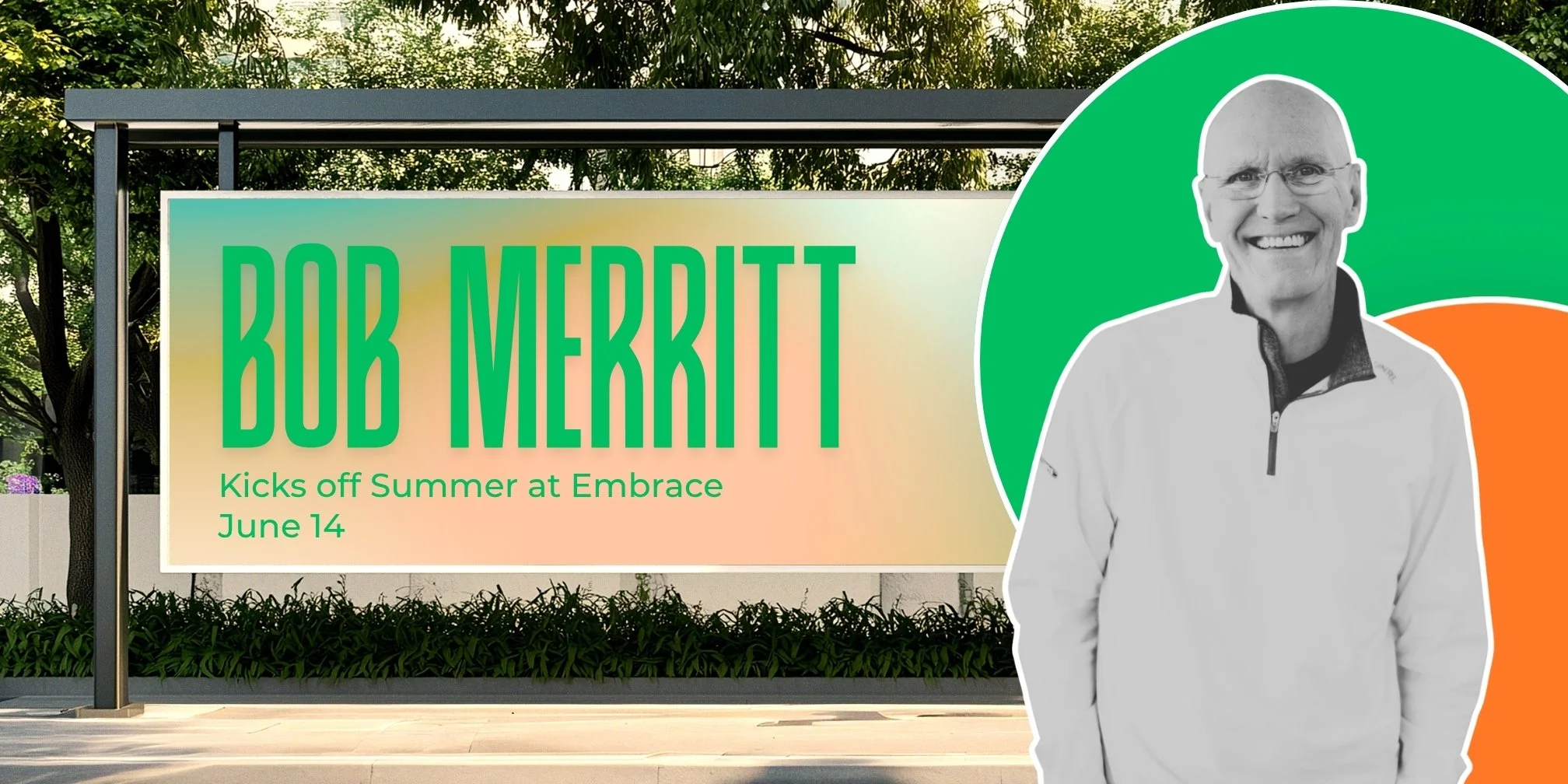Summer at Embrace with Bob Merritt
