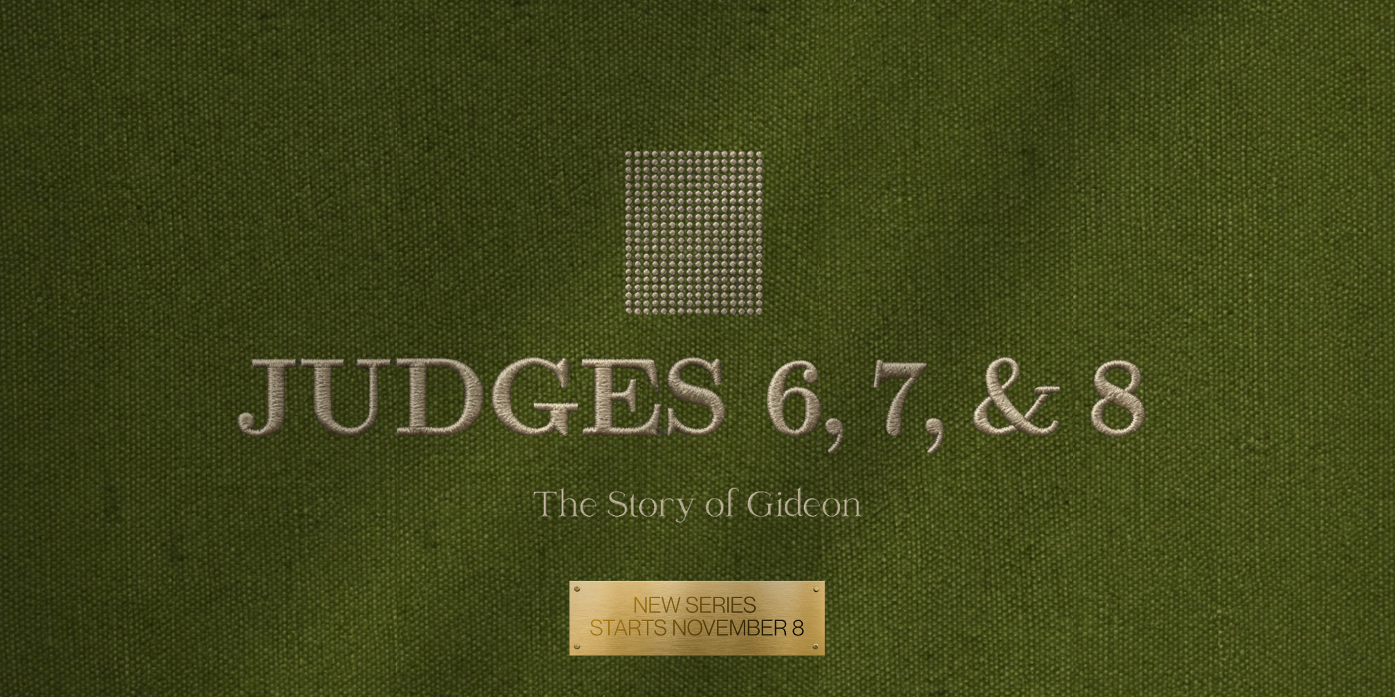 Judges 6, 7, &amp; 8 - The Story of Gideon