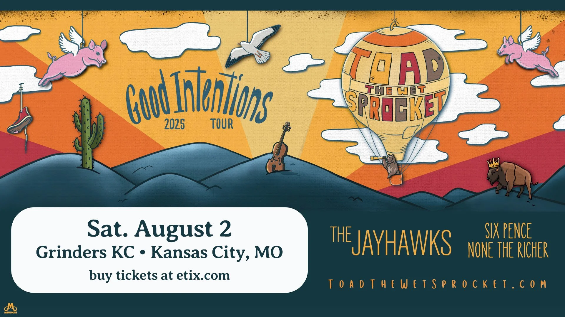 Toad The Wet Sprocket w/ The Jayhawks & Sixpence None The Richer - Good Intentions Tour