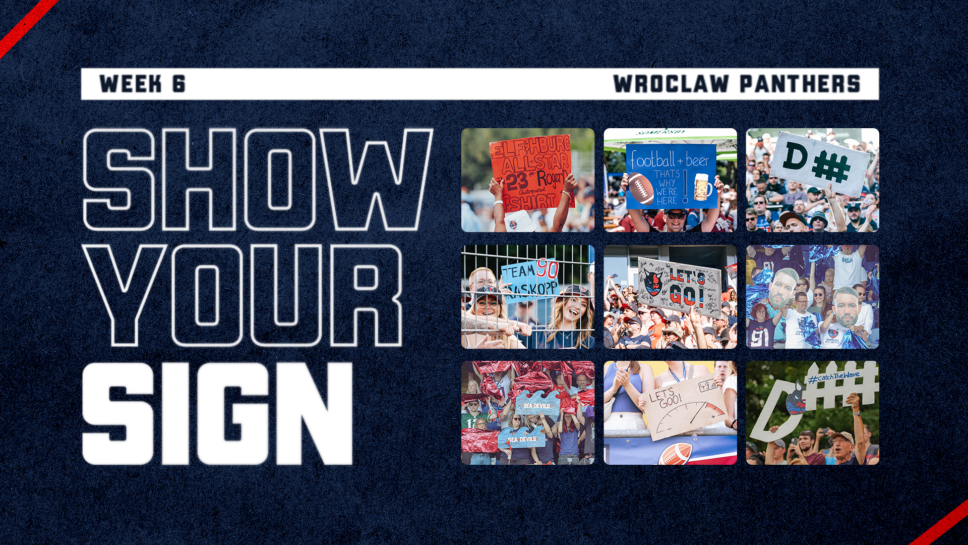 Show Your Sign - Mottospieltag Woche 6
