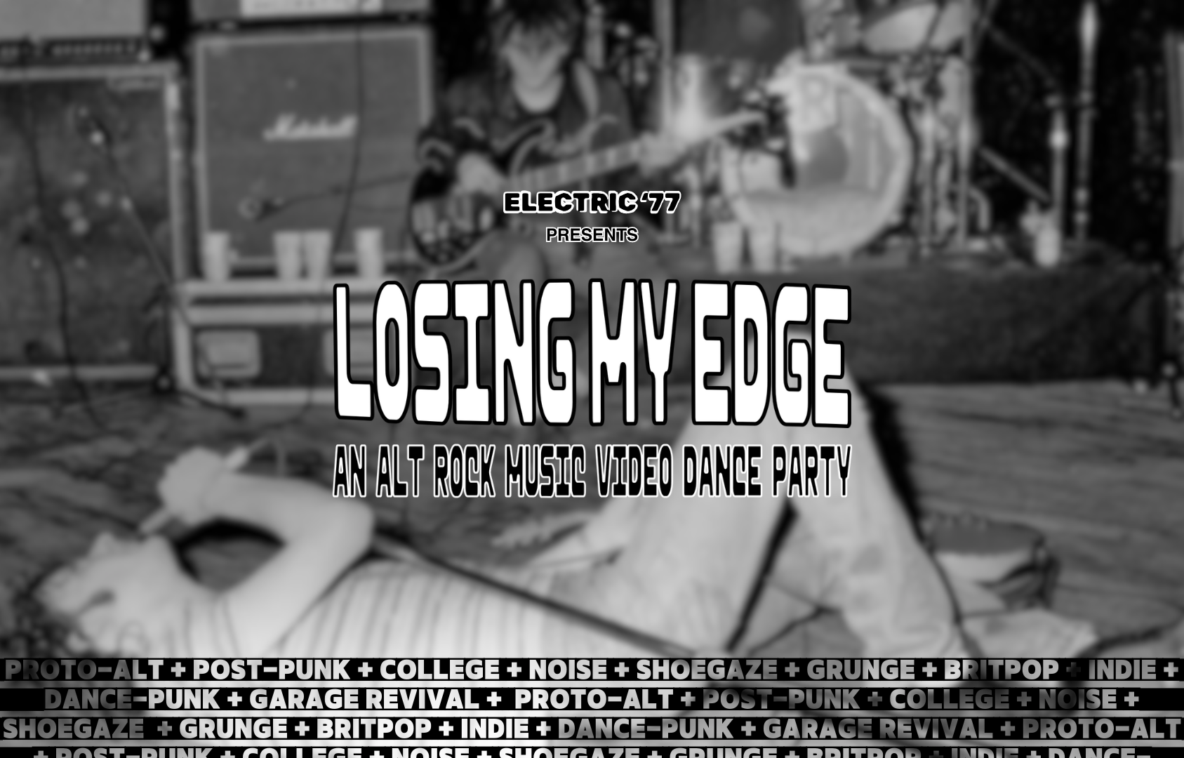 Electric ‘77: Losing My Edge
