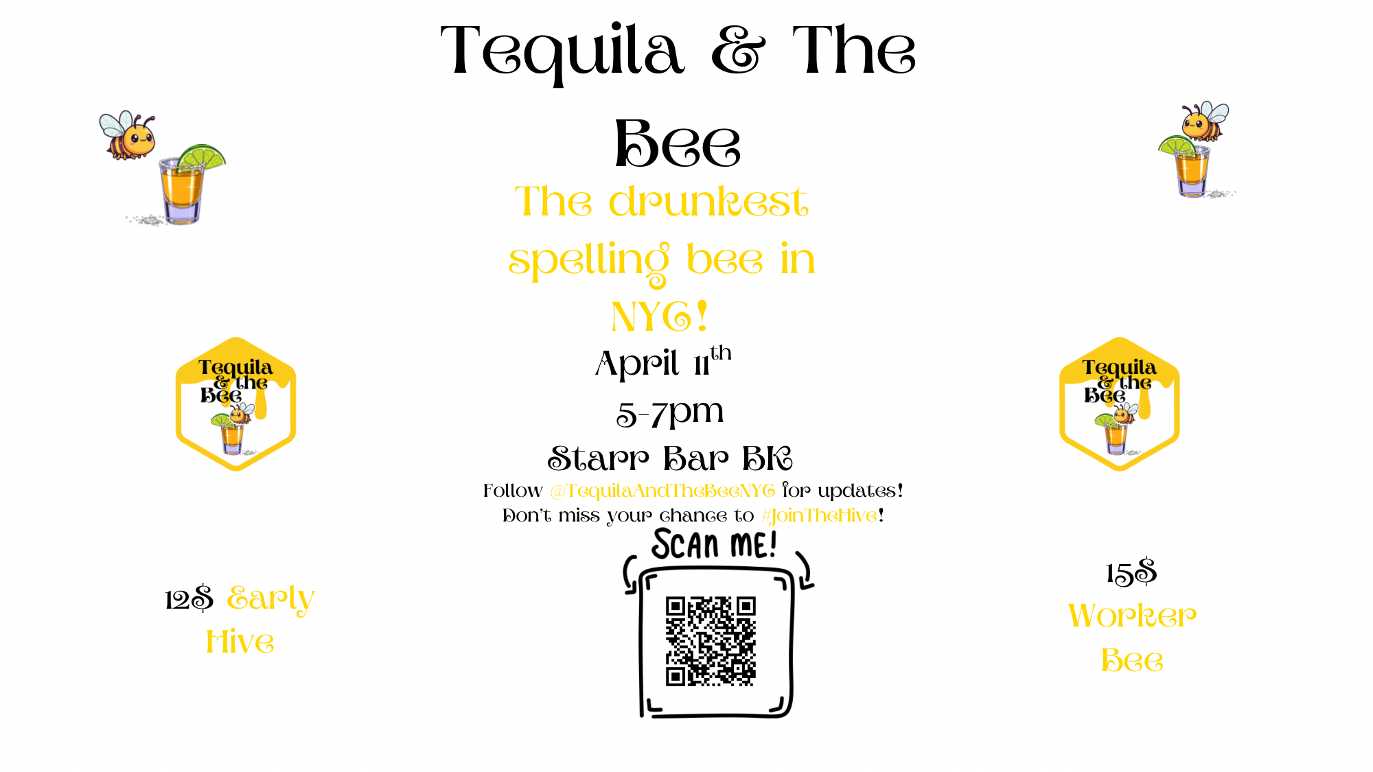 Tequila. Spelling. Comedy. Chaos.