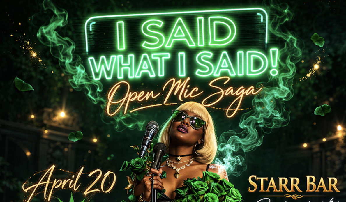 "I Said What I Said!" Open Mic Saga 