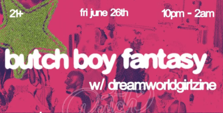 Butch Boy Fantasy Pride Celebration!