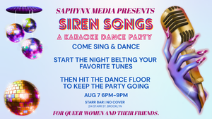Siren Songs: A Karaoke Dance Party at Starr Bar