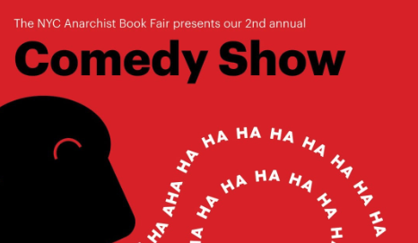 NYC Anarchist Book Fair Comedy Show