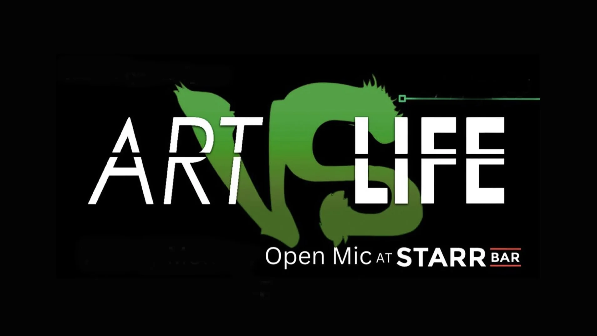 Art vs Life Open Mic