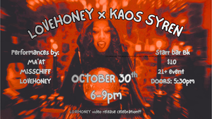 Live: Love Honey & Kaos Syren at Starr Bar