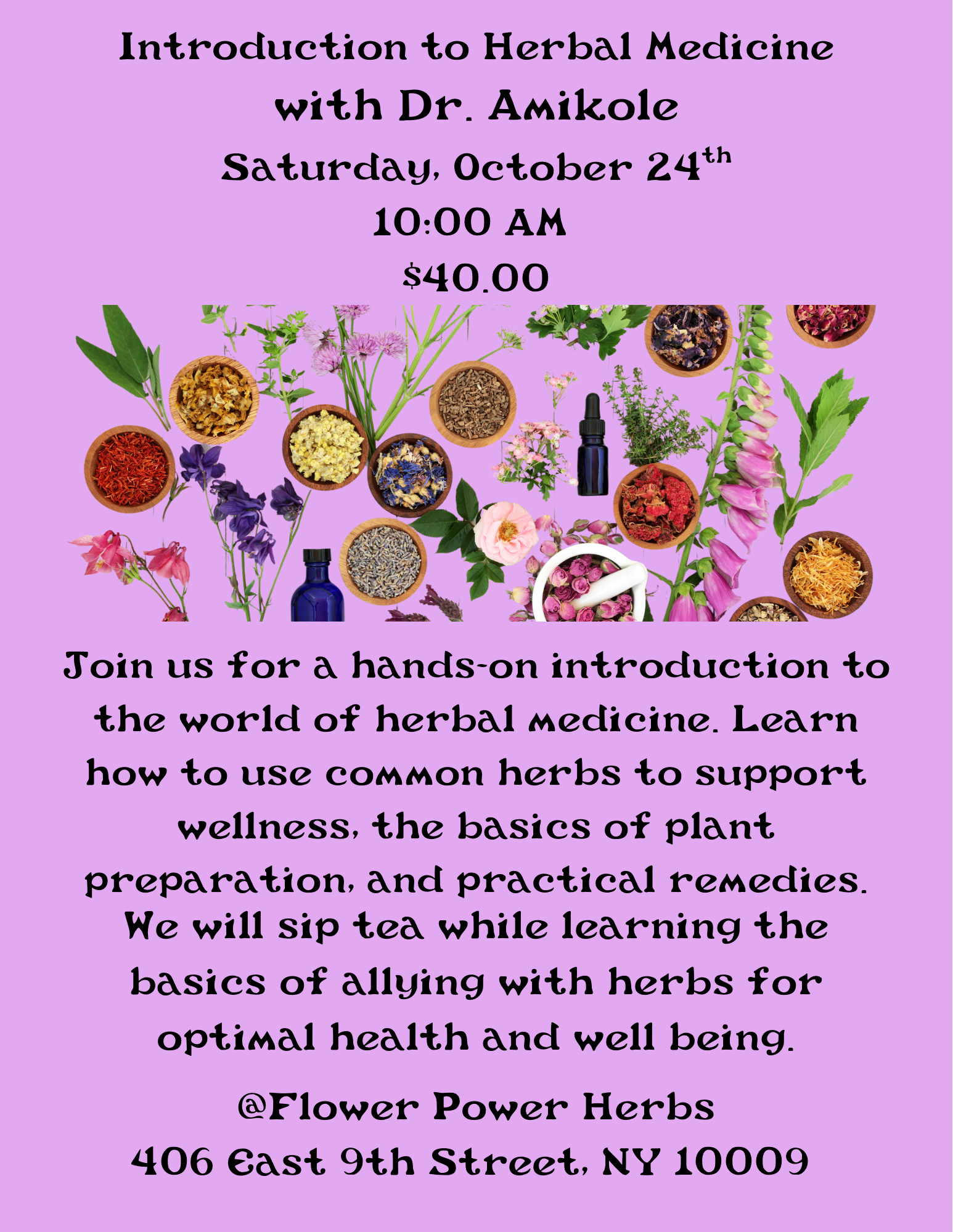 Introduction to Herbal Medicine with Dr. Amikole