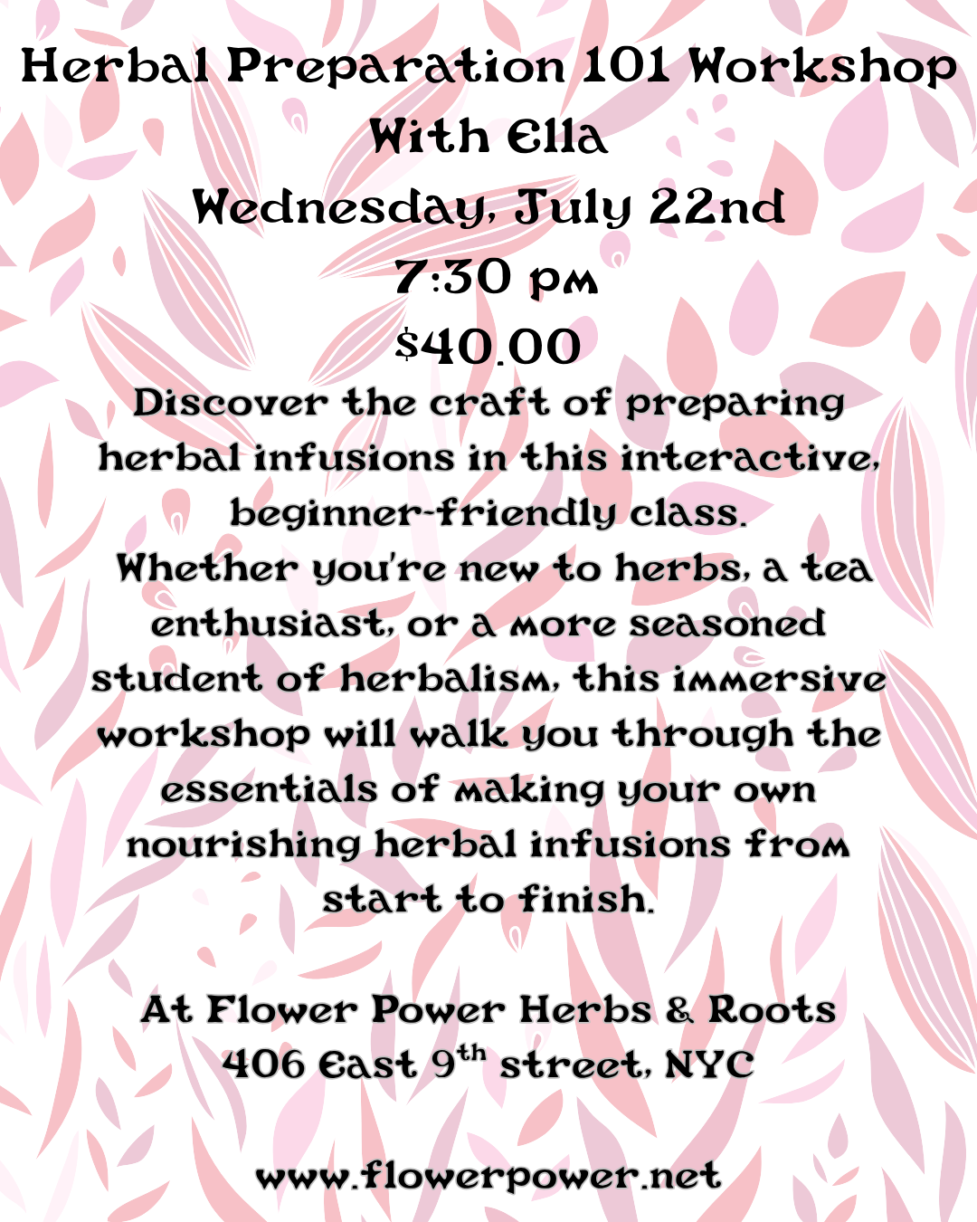 Herbal Preparations 101 with Ella
