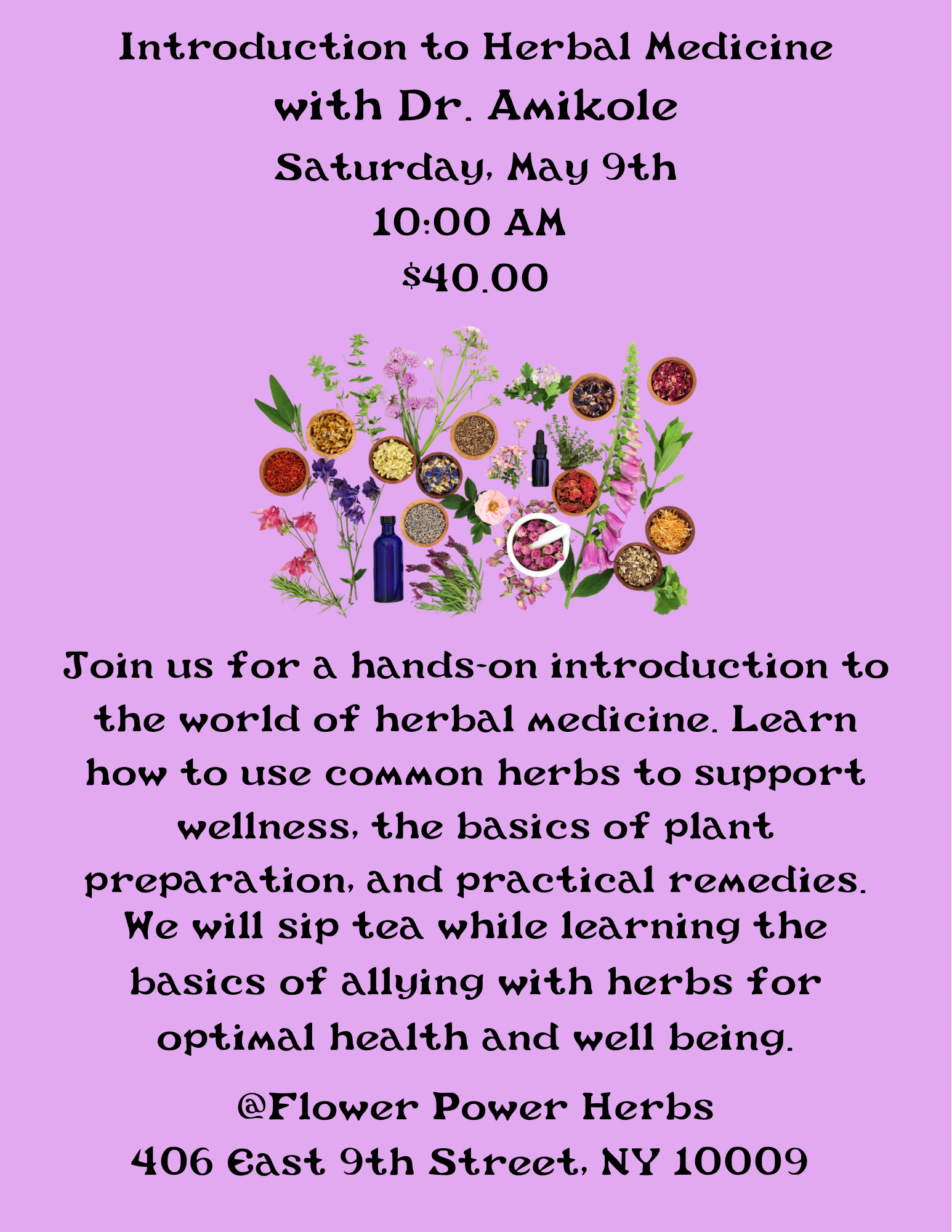 Introduction to Herbal Medicine with Dr. Amikole