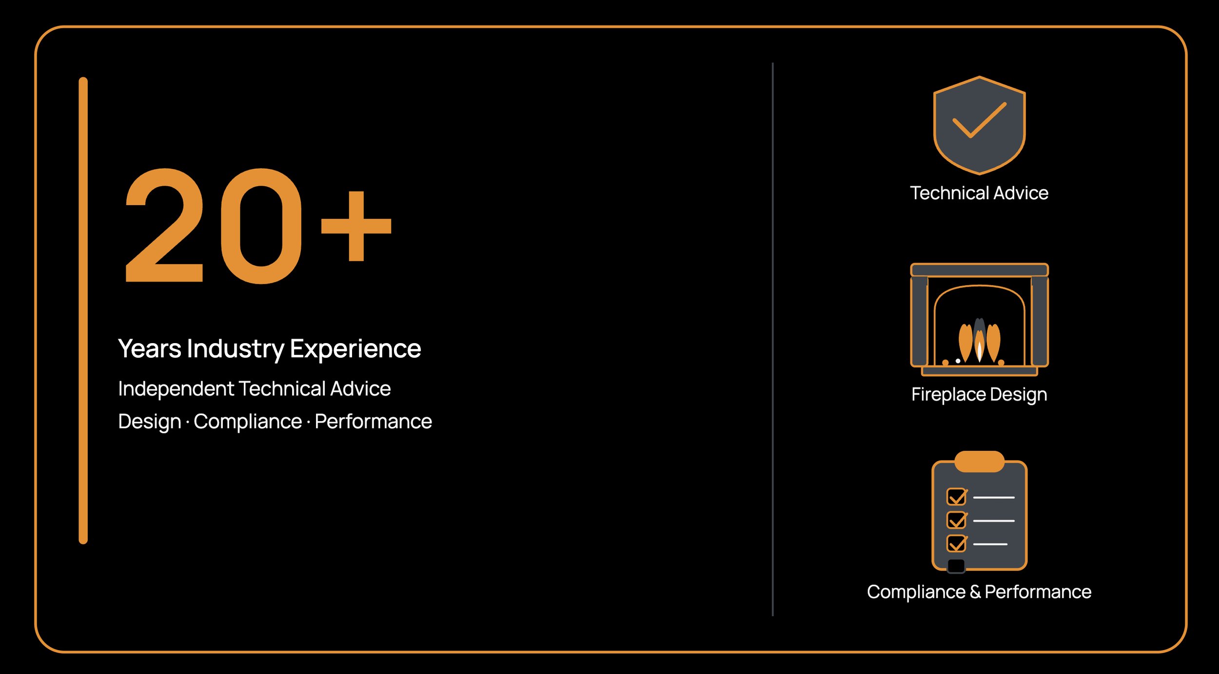 Infographic highlighting over 20 years of industry experience with icons representing technical advice, fireplace design, and compliance and performance.