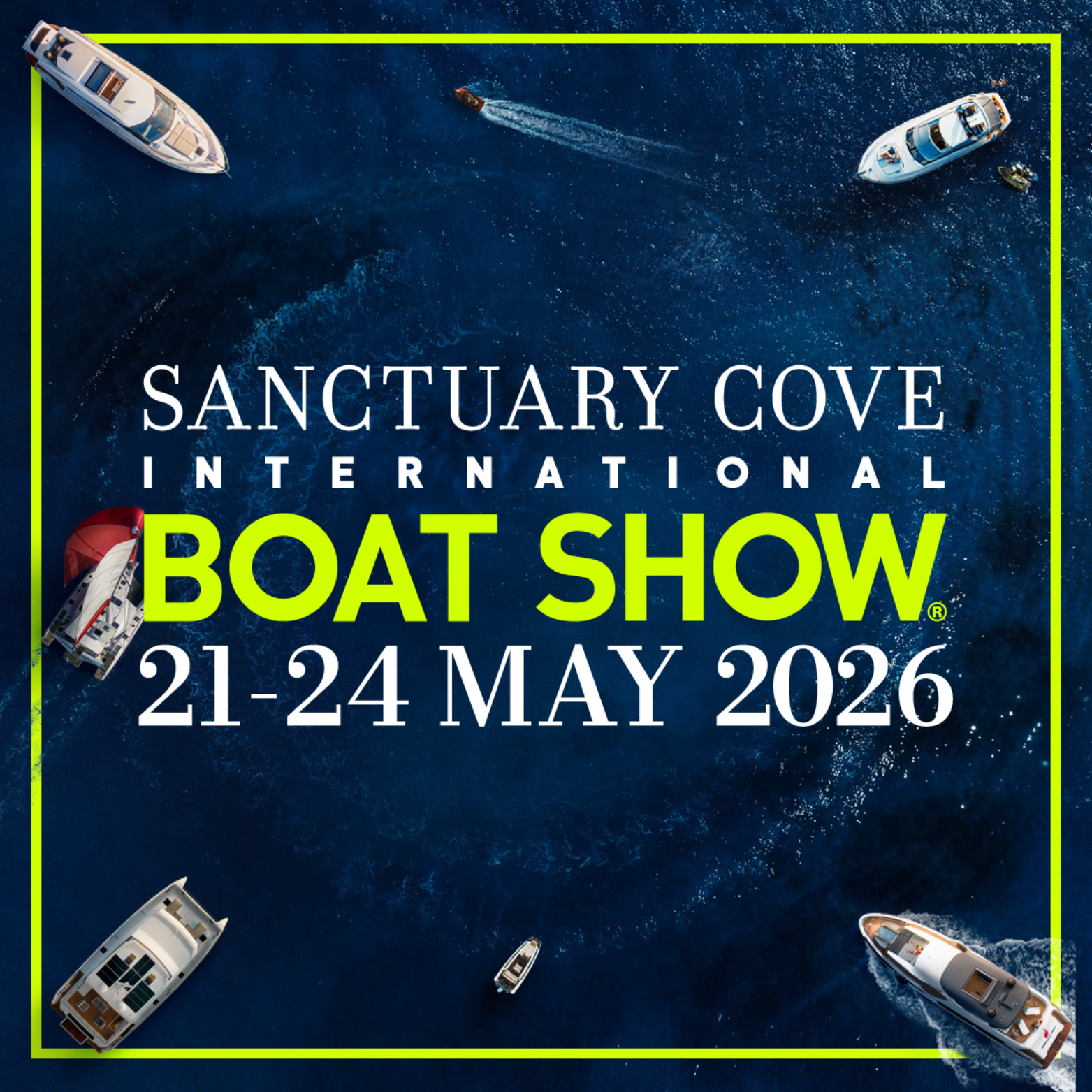 2026 Sanctuary Cove International Boat Show