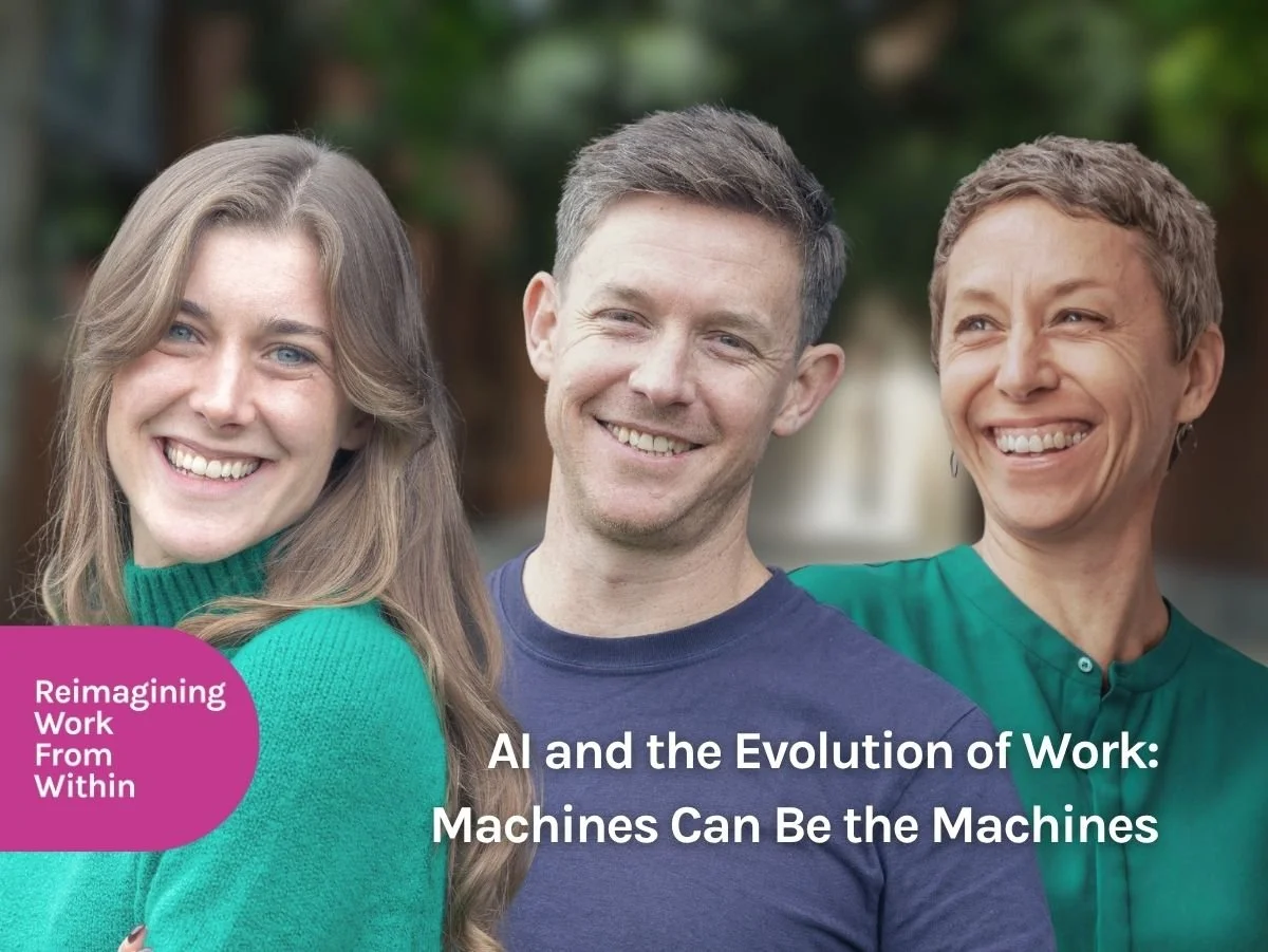 AI and the Evolution of Work: Machines Can Be the Machines