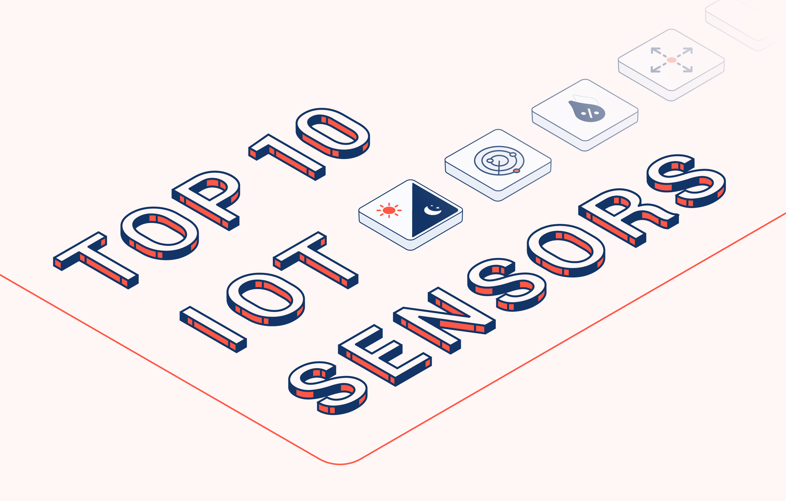 Top 10 IoT Sensor Types, Use Cases, and Examples