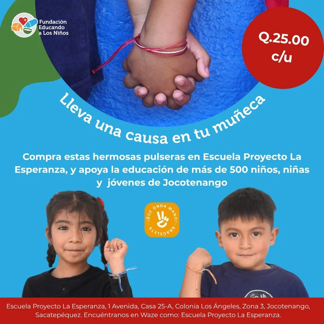 ✨ Lleva una causa en tu mu&ntilde;eca ✨
Cada pulsera representa una oportunidad para transformar vidas. 💙

Al comprar una, est&aacute;s apoyando la educaci&oacute;n de m&aacute;s de 500 ni&ntilde;os, ni&ntilde;as y j&oacute;venes de Jocotenango, bri