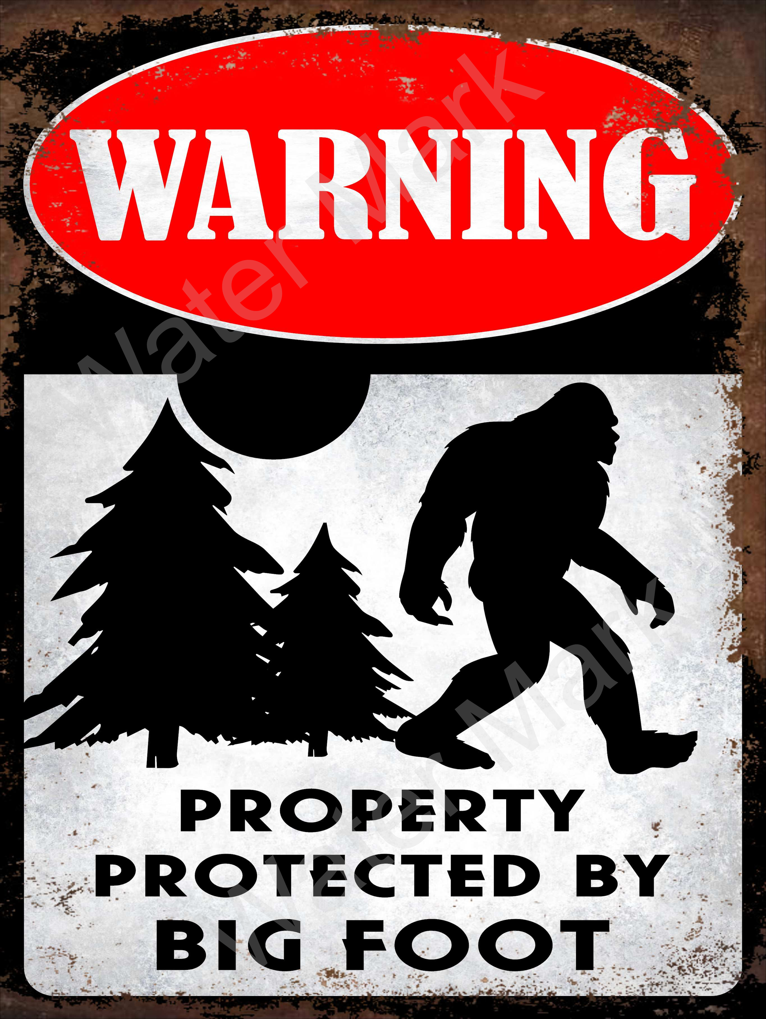 Warning Property Protected By Big Foot sign aluminium metal sign 9x12