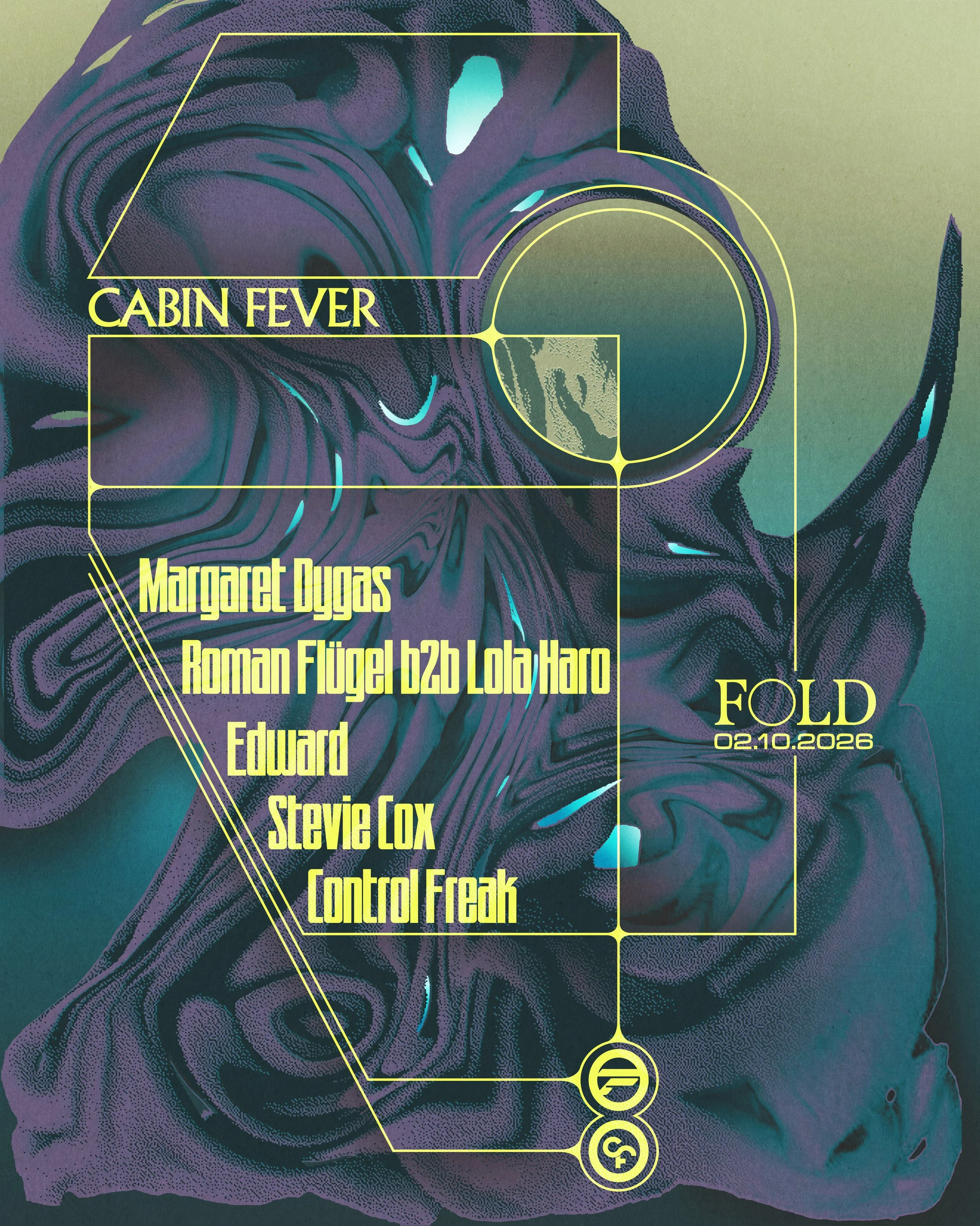 Cabin Fever at FOLD, London. 2026.