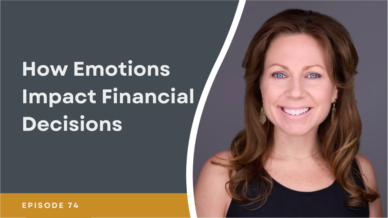 Your Emotions Play a Bigger Role in Money Than You Think