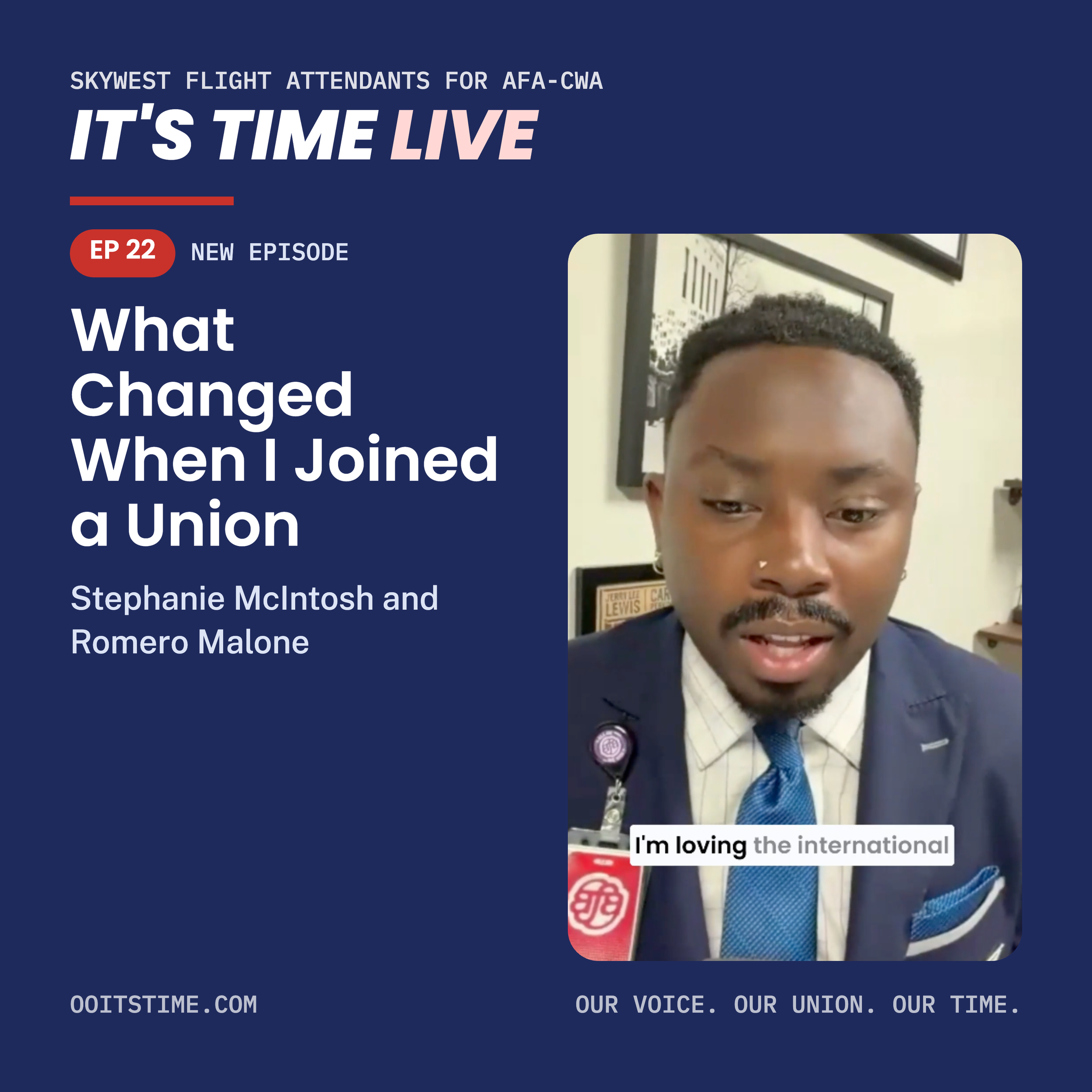 Episode 22: What Changed When I Joined a Union.