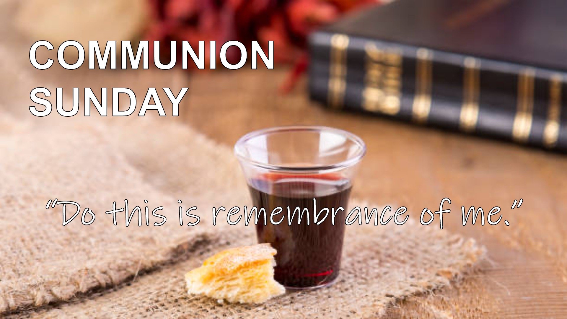 Communion Sunday