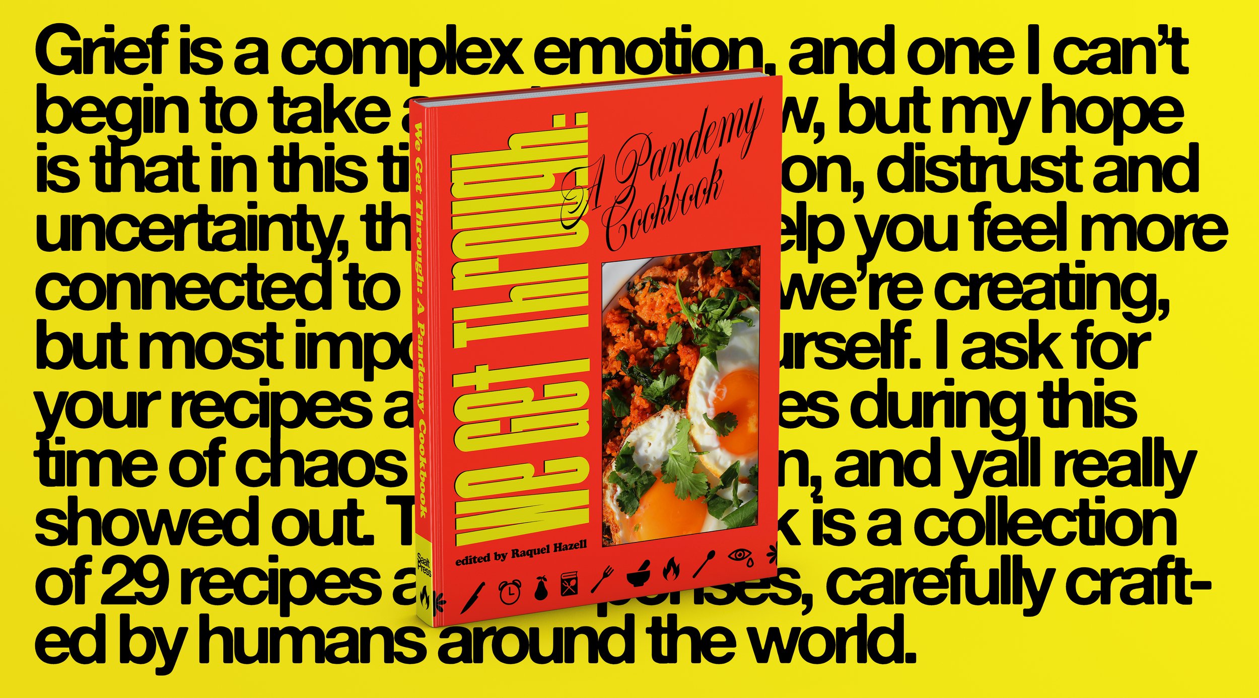We Get Through: A Pandemy Cookbook