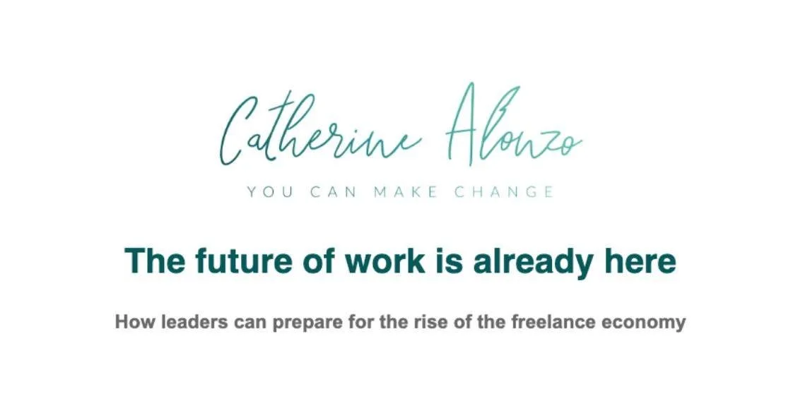 The freelance economy is taking over, with huge implications for changemakers. 

Today, 59 million Americans are working independently &mdash; and by 2027, more than half of the U.S. workforce will be freelancing. That&rsquo;s not a trend. That&rsquo