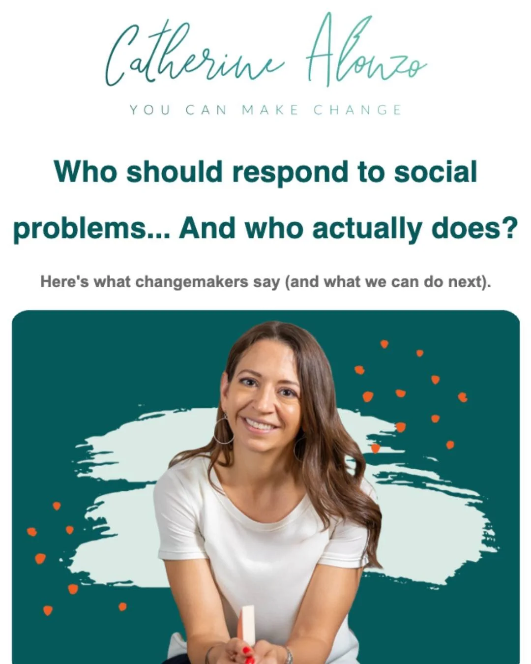 Last month, I asked my community an important question: Who do you think is responsible for tackling social problems in a moment when trust in traditional institutions is falling?

The results were fascinating &mdash; and surprisingly hopeful. Here a
