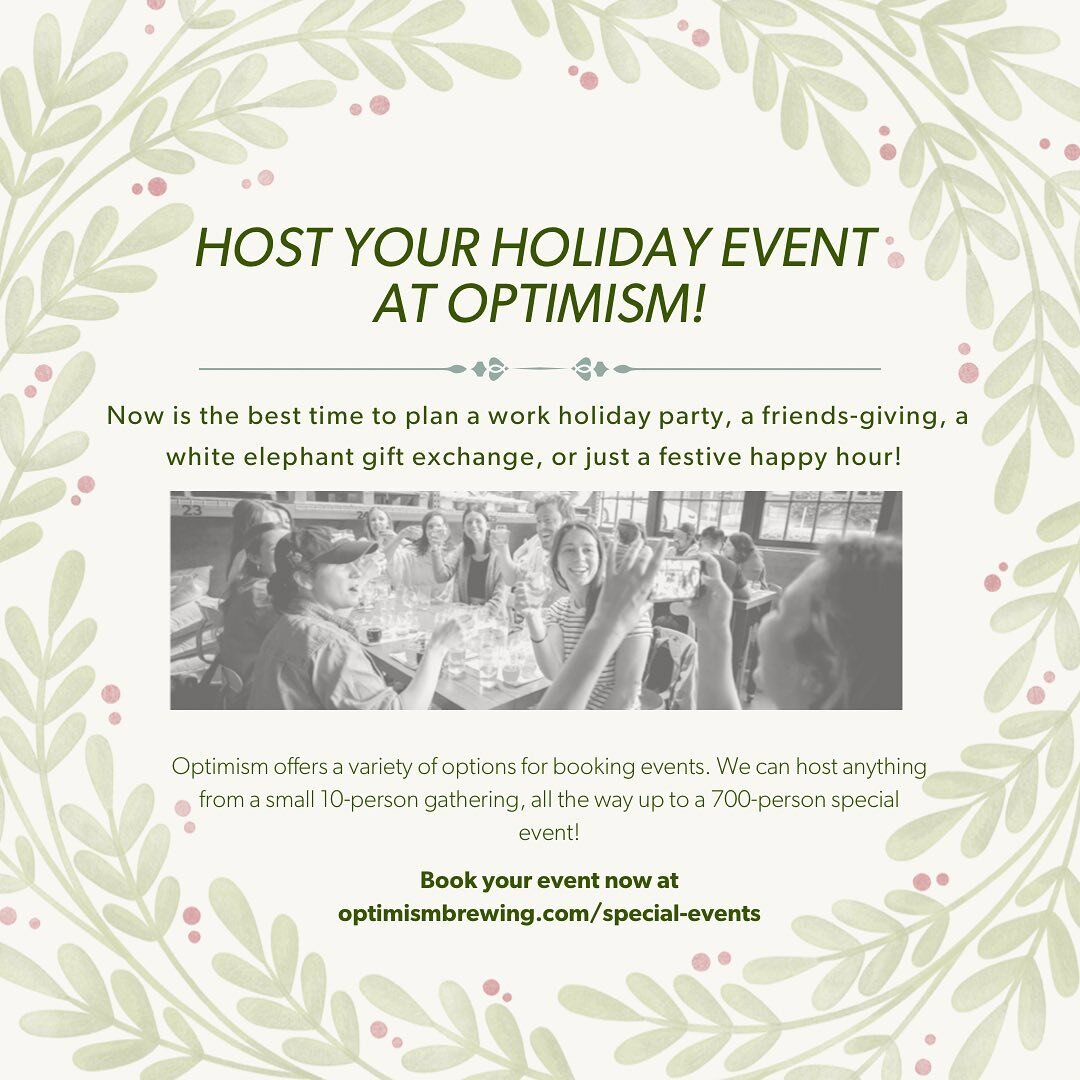 Have your holiday parties and festivities at Optimism 🦃☃️🕎🎁🎄

Please note that it typically takes 1-2 business days (Monday through Friday 9-5pm) for event reservations to be confirmed! Emails will be sent from our booking site, TripleSeat, and m