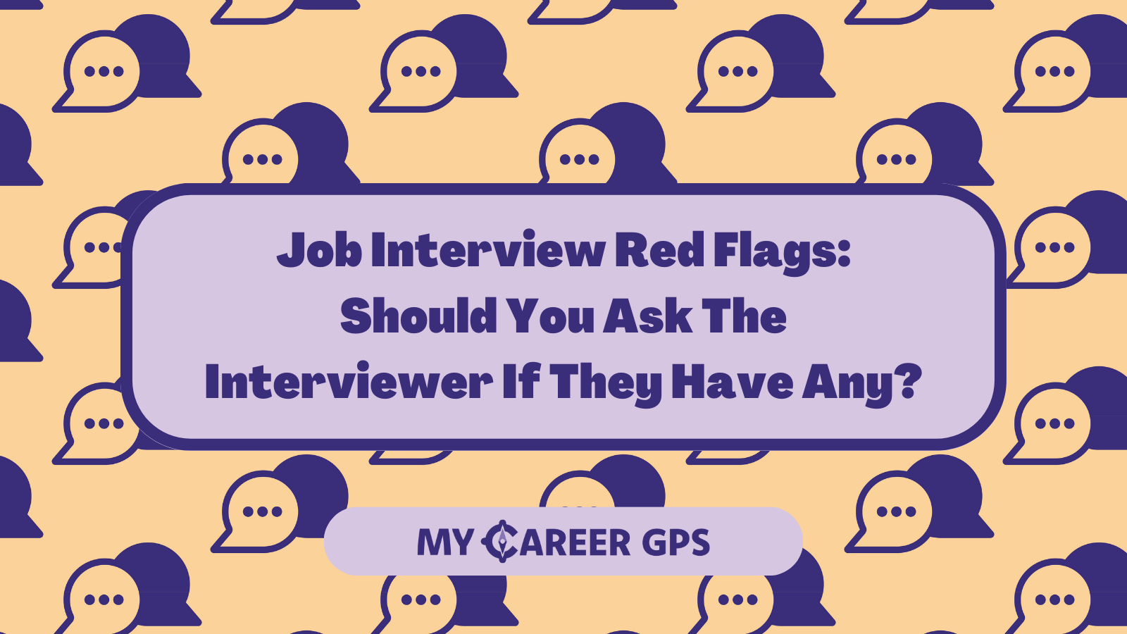 Job Interview Red Flags: Should You Ask The Interviewer If They Have Any?