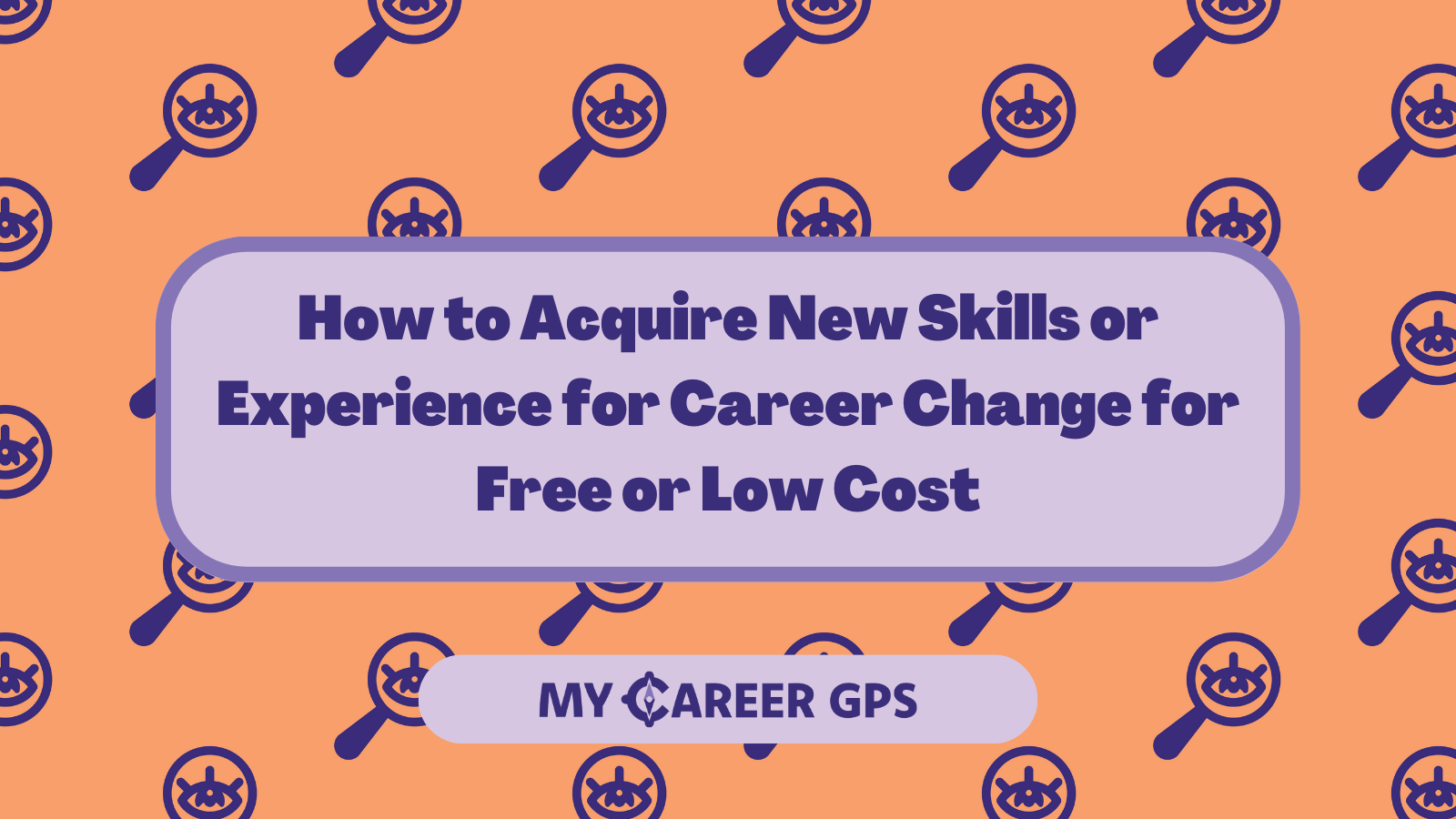 How to Acquire New Skills or Experience for Career Change for Free or Low Cost