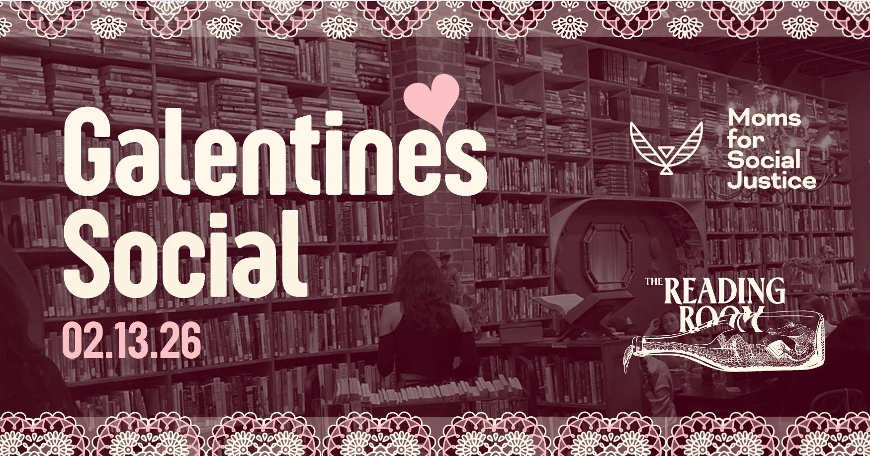 Galentine’s Social