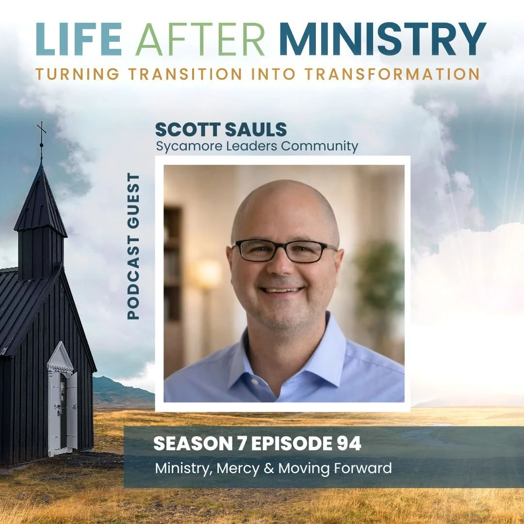Episode 94 - Ministry, Mercy &amp; Moving Forward (featuring Scott Sauls)