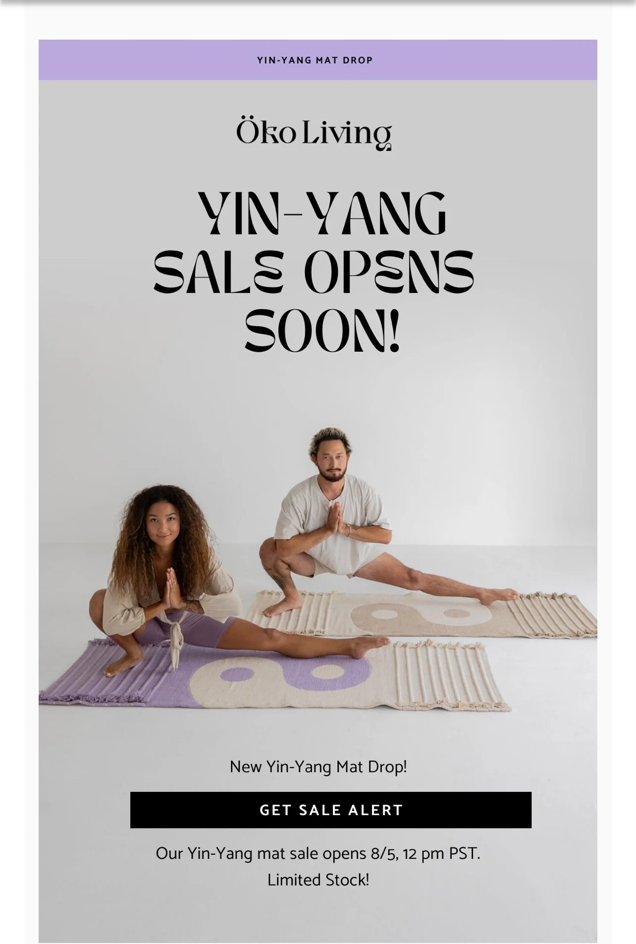 Announcement for the opening of Yin-Yang mats by Öko Living, featuring two people practicing yoga on Yin-Yang themed mats, with text indicating the sale starts on August 5th at 12 PM PST and limited stock available.
