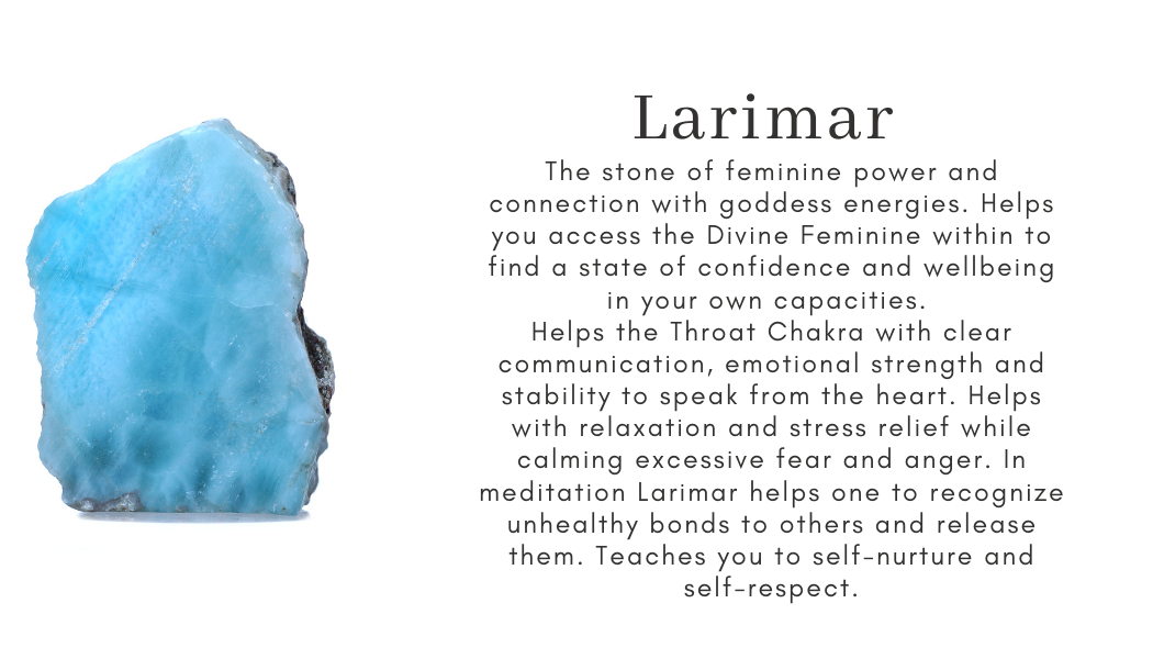 Larimar feminine power divine goddess confidence wellbeing throat chakra clear communication emotional strength stability speak your truth relaxation stress relief fear anger meditation unhealthy attachments self-nurture self-respect