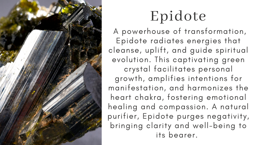epidote transformation cleanse uplift spiritual evolution personal growth intentions manifestation heart chakra emotional healing compassion purifying clears negativity clarity wellbeing