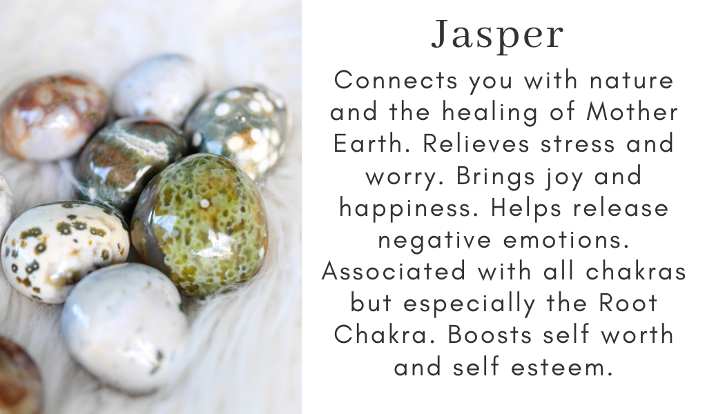 Jasper nature mother earth stress relief worry joy happiness release negativity root chakra self esteem worth
