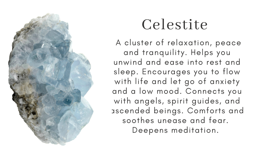 celestite relaxation peace tranquility rest sleep go with the flow anxiety low mood angels spirit guides comforts soothes unease fear meditation