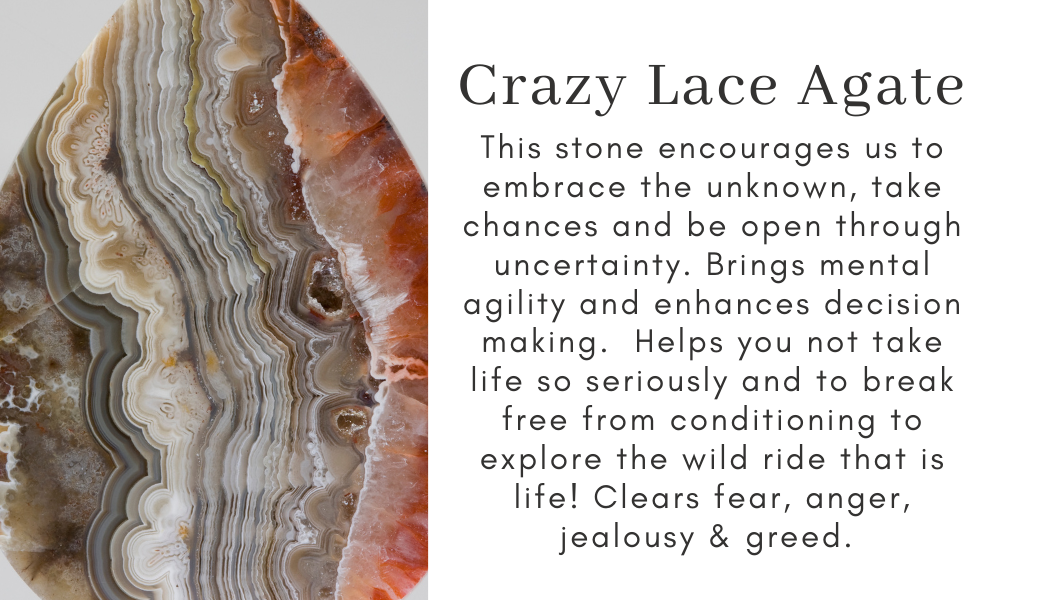 crazy lace agate embrace the unknown take chances uncertainty mental agility decision making conditioning fear anger jealousy greed